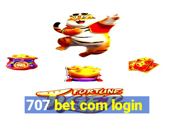 707 bet com login